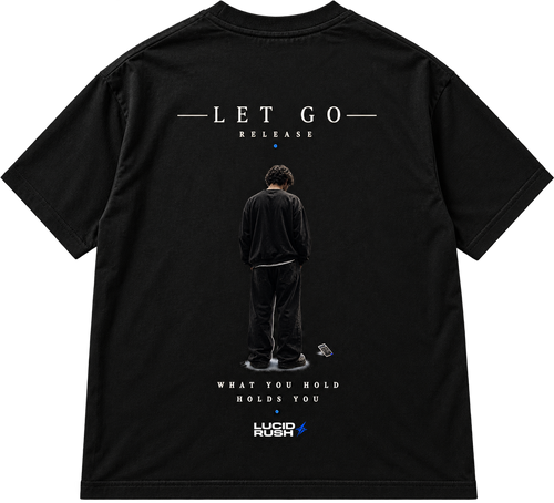 LET GO T-Shirt